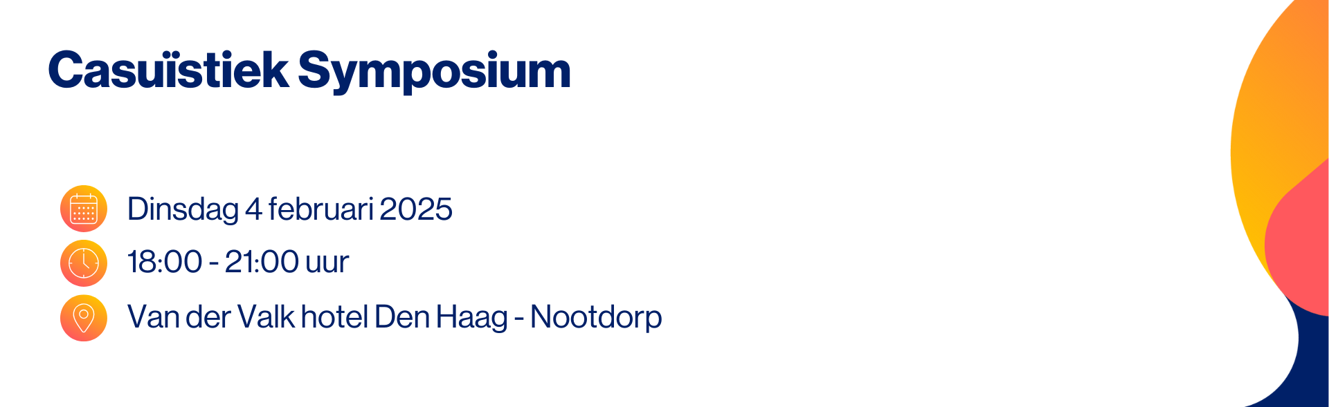 Schrijf je gemakkelijk in voor het Casuïstiek Symposium Den Haag